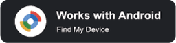 Works with Android Find My Device